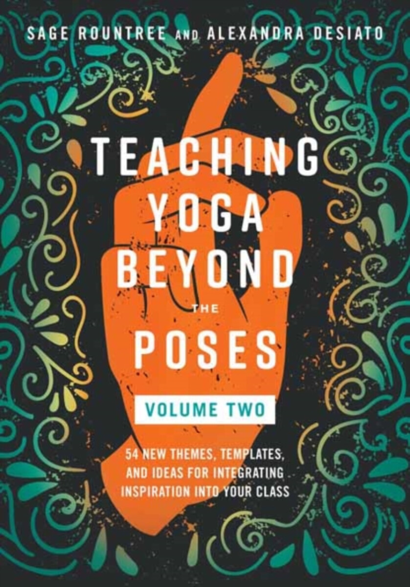 Kniha Teaching Yoga Beyond the Poses, Volume 2