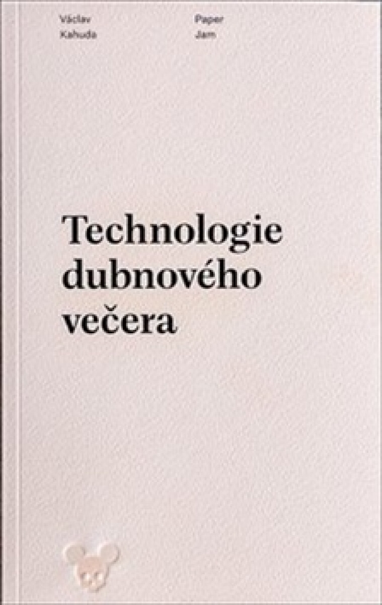 Kniha Technologie dubnového večera