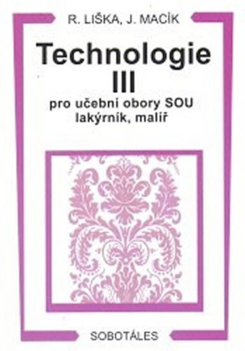 Technologie III koupíte na Knihydobrovsky.cz