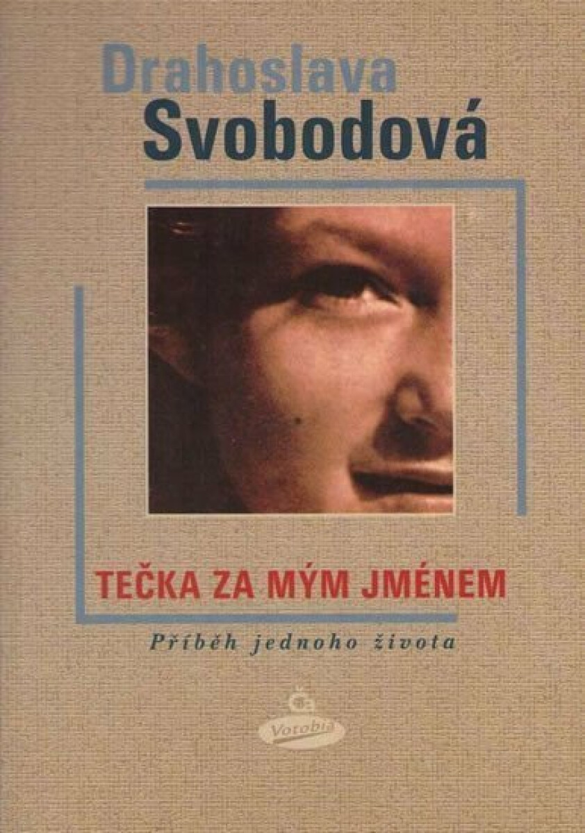 Kniha Tečka za mým jménem - Příběh jednoho života
