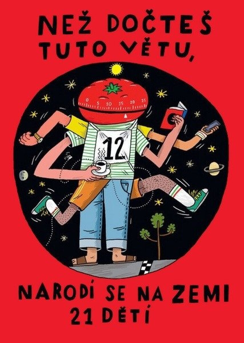 Kniha Teď - Než dočteš tuto větu, narodí se na Zemi 21 dětí