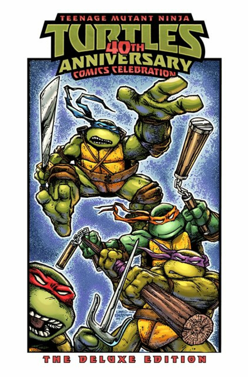 Kniha Teenage Mutant Ninja Turtles: 40th Anniversary Comics Celebration