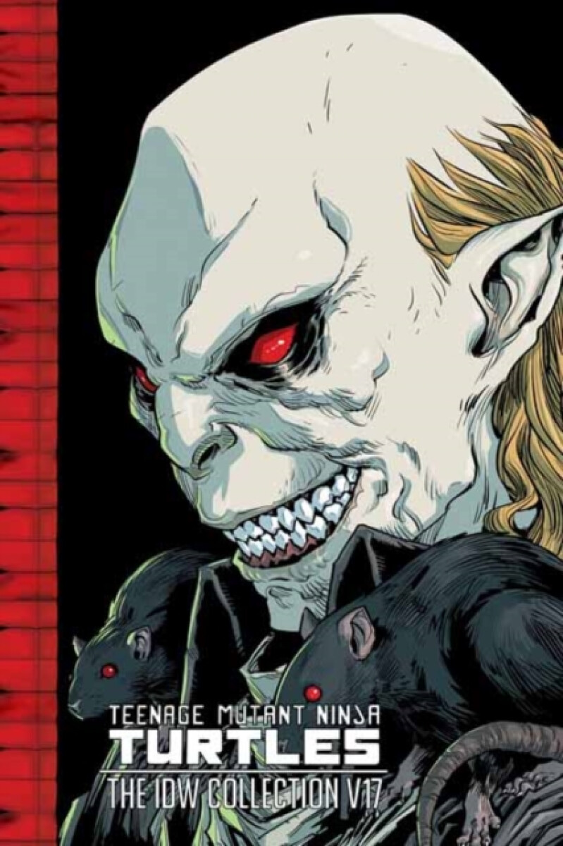 Kniha Teenage Mutant Ninja Turtles: The IDW Collection, Volume 17
