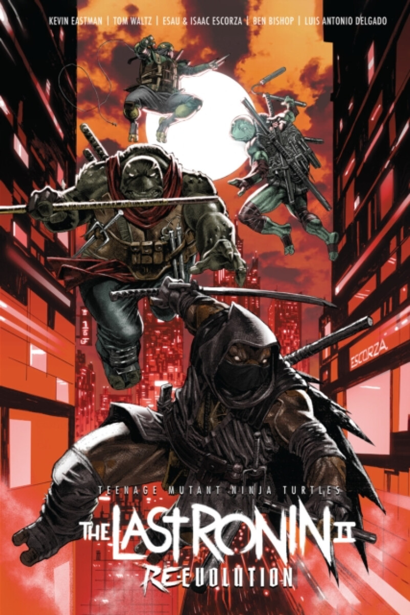 Kniha Teenage Mutant Ninja Turtles: The Last Ronin II--Re-Evolution