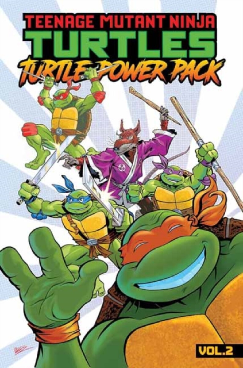 Kniha Teenage Mutant Ninja Turtles: Turtle Power Pack, Vol. 2