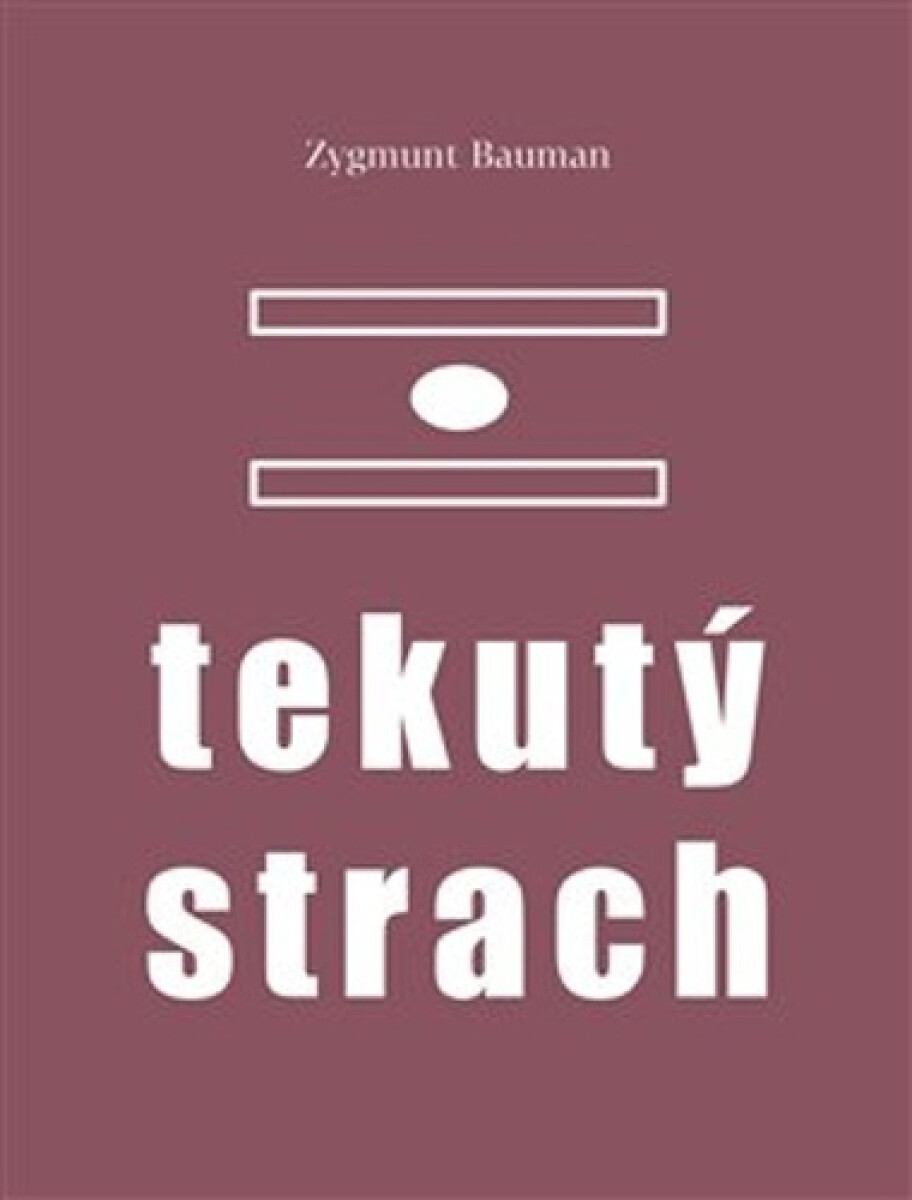 Kniha Tekutý strach