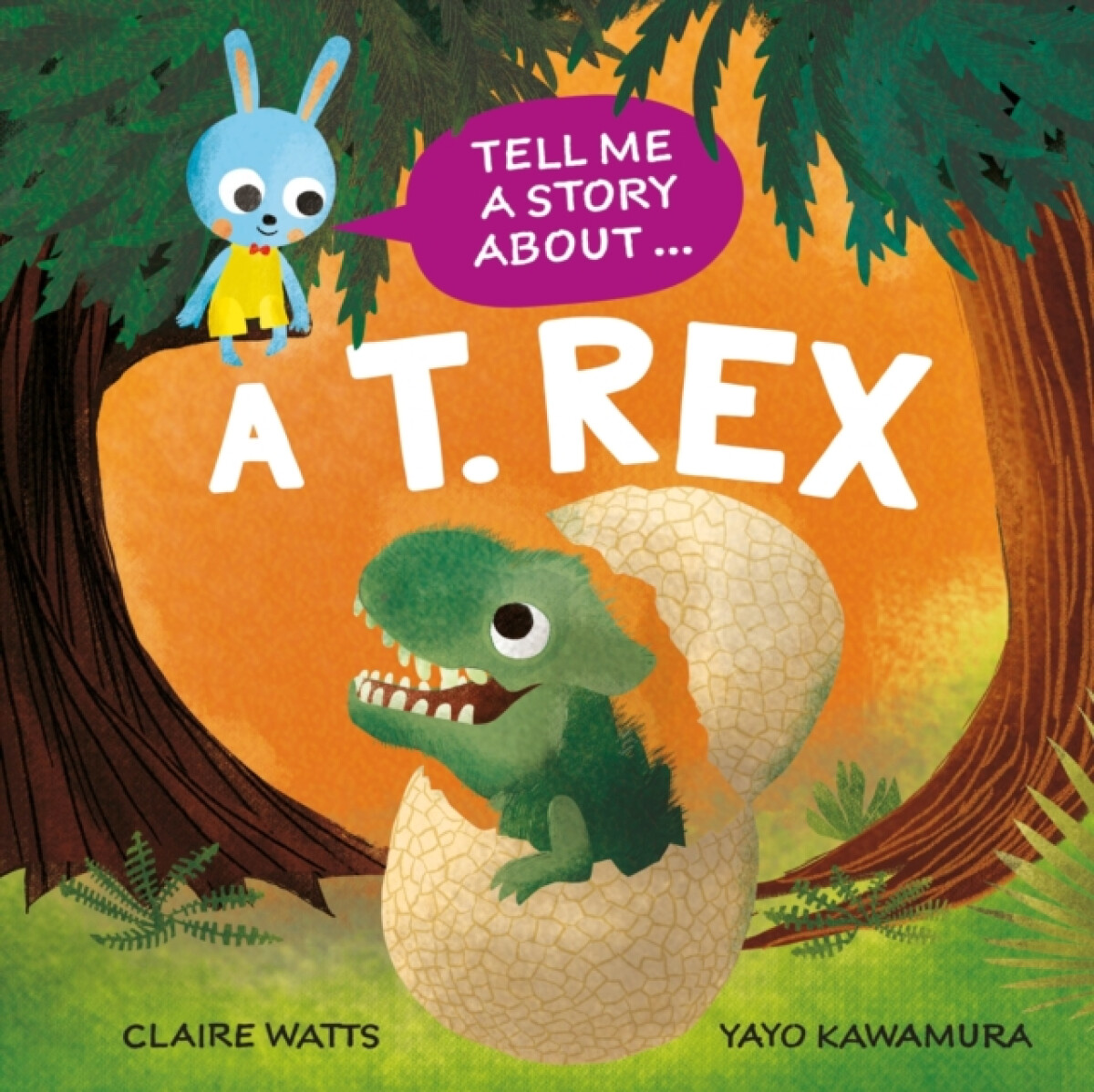 Kniha Tell Me a Story About: A T. rex