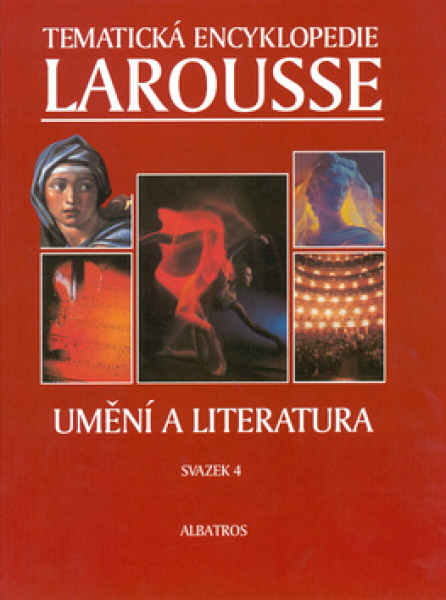 Tematická encyklopedie Larousse Umění a literatura (poškozená)