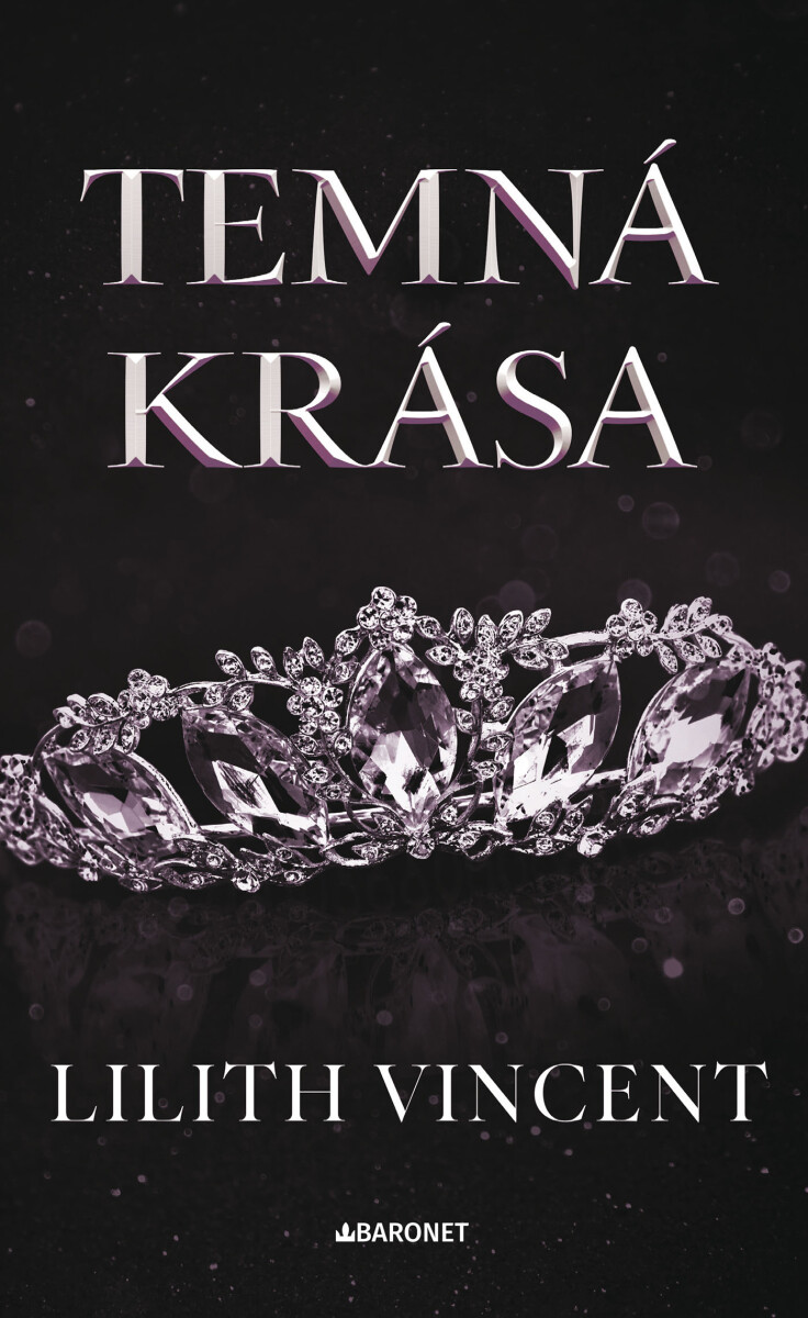 Temná krása - Lilith Vincent