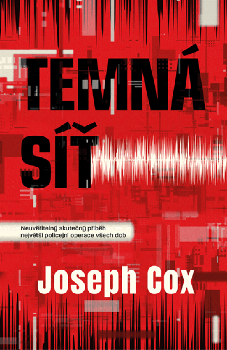 Levně Temná síť - Joseph Cox