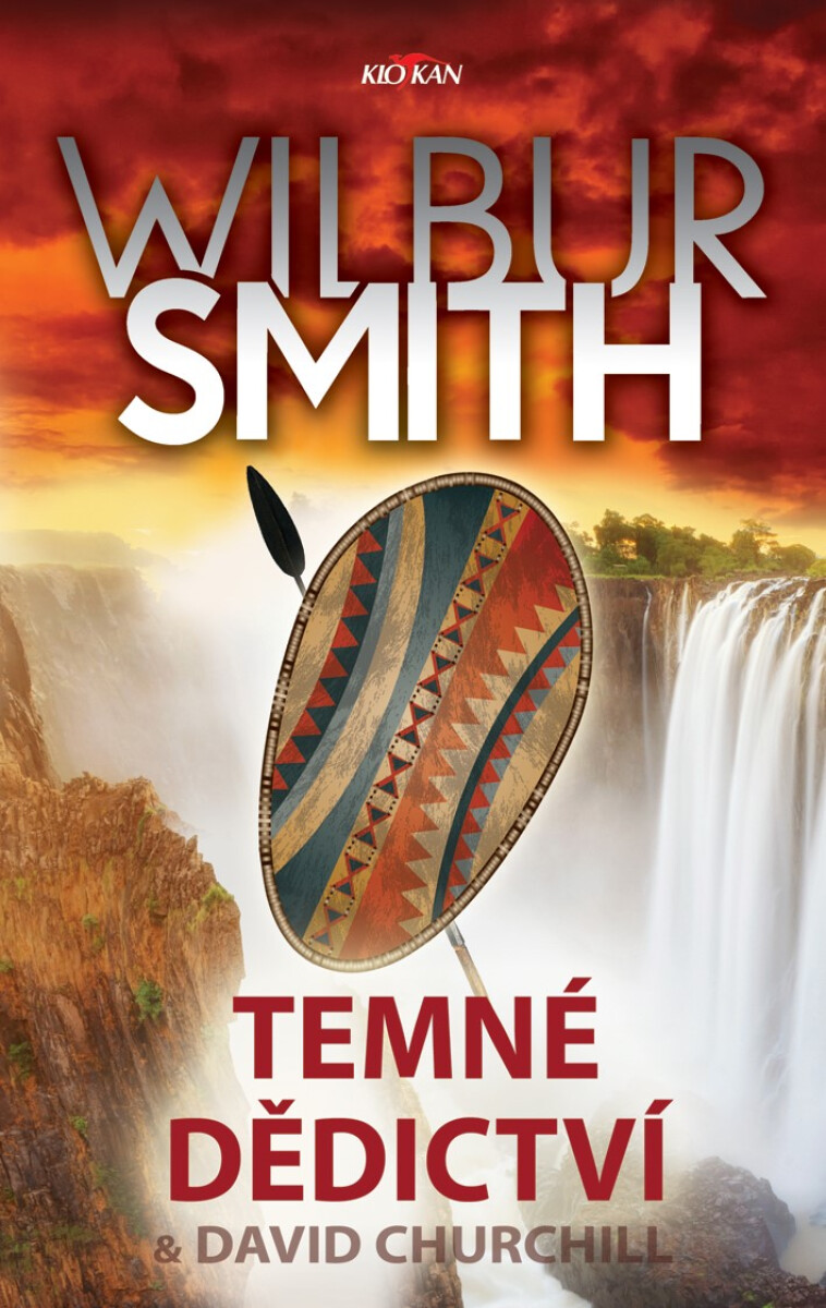 Temné dědictví - Wilbur Smith, David Churchill