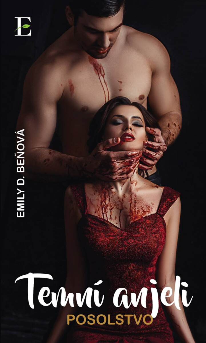 Temní anjeli - Posolstvo - Emily D. Beňová