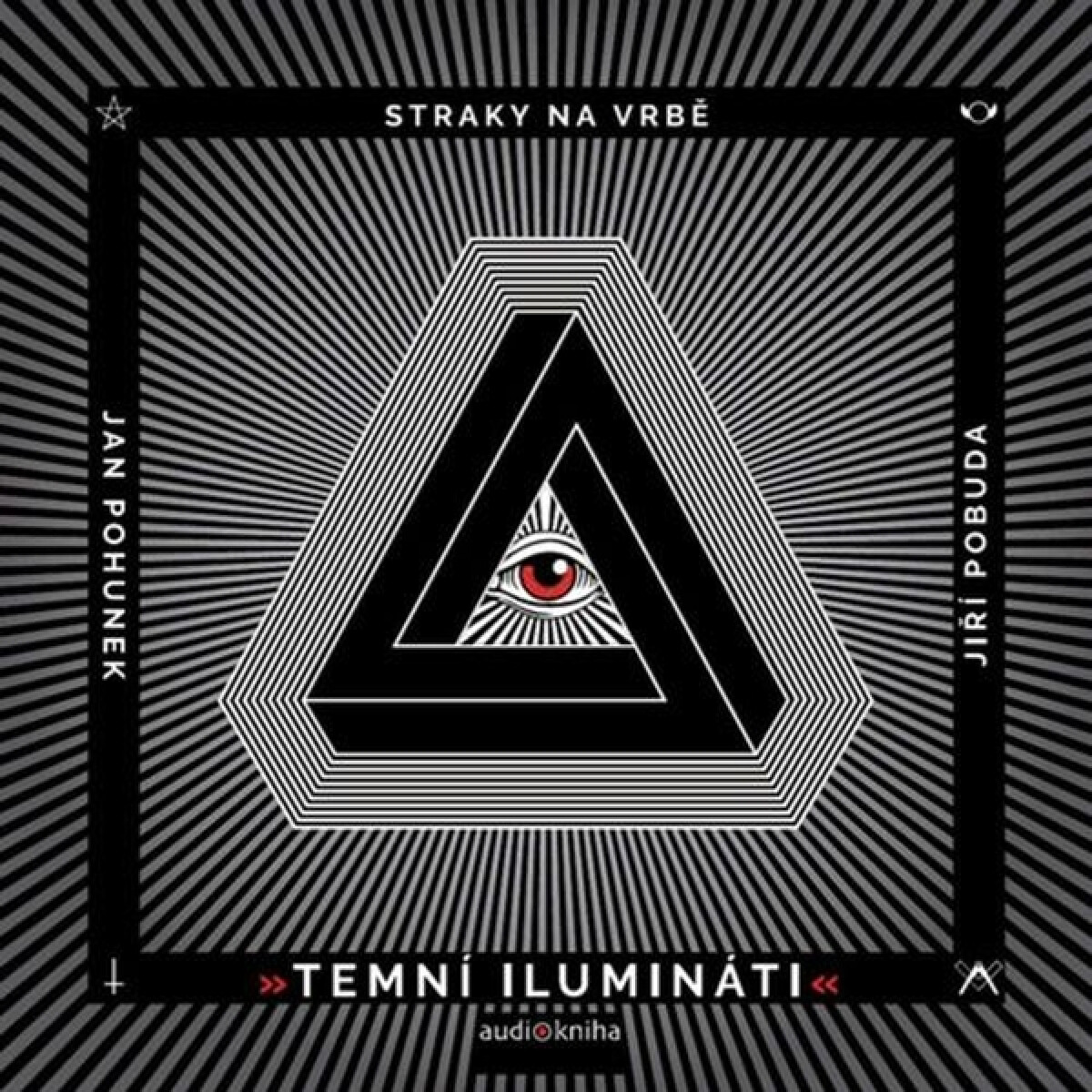 Temní ilumináti - Jan Pohunek - audiokniha