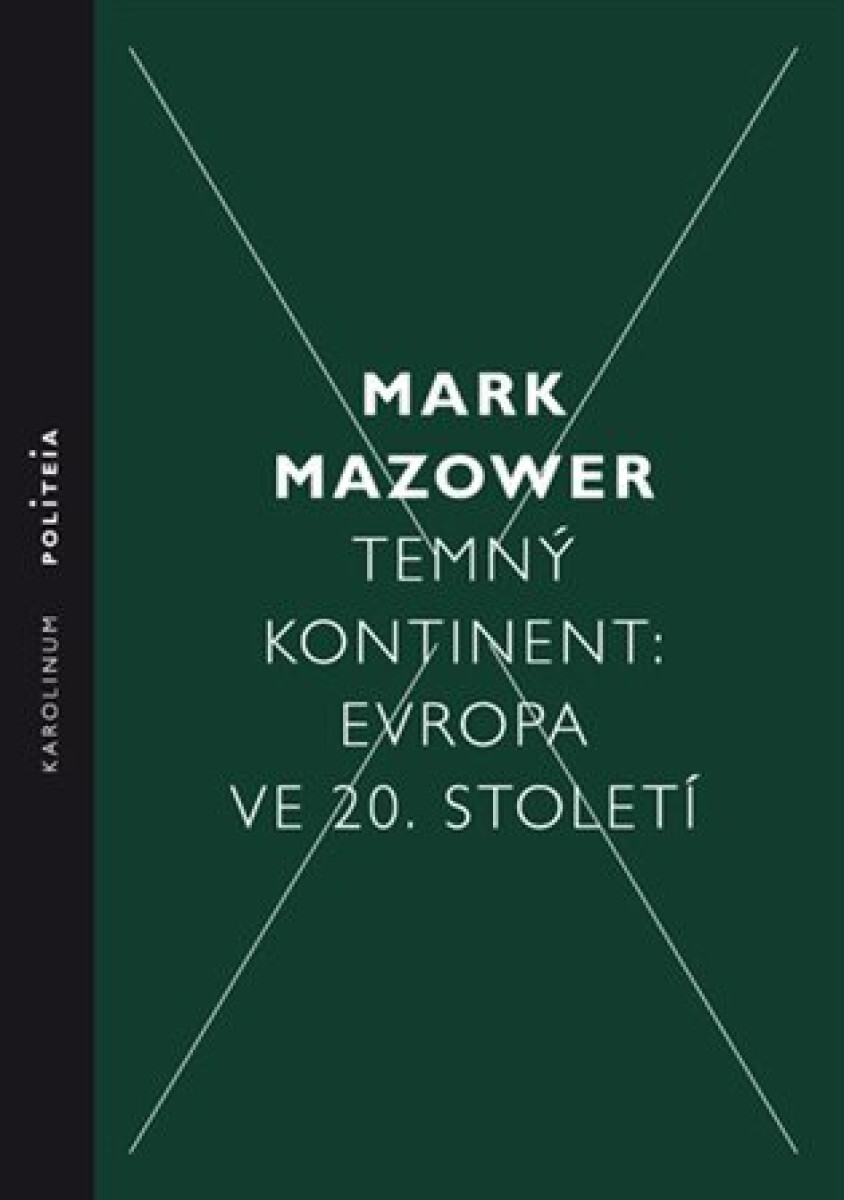 Kniha Temný kontinent Evropa ve 20. století