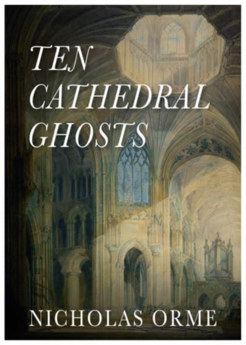 Kniha Ten Cathedral Ghosts