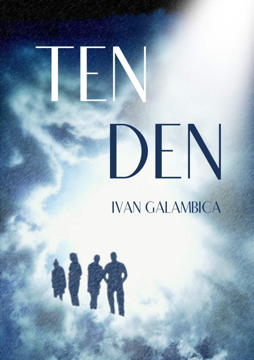Ten den - Ivan Galambica