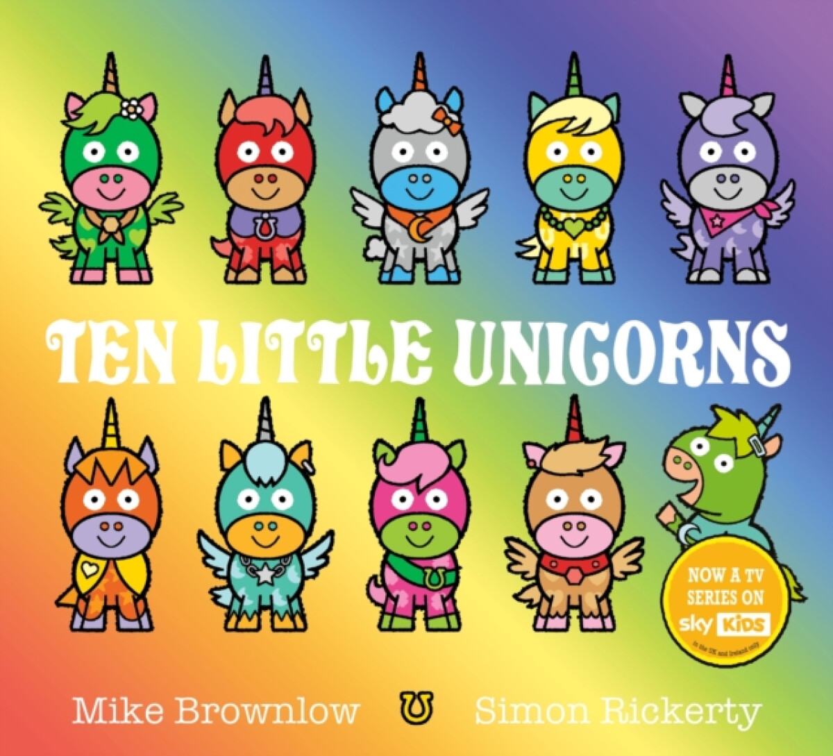 Ten Little Unicorns - Mike Brownlow