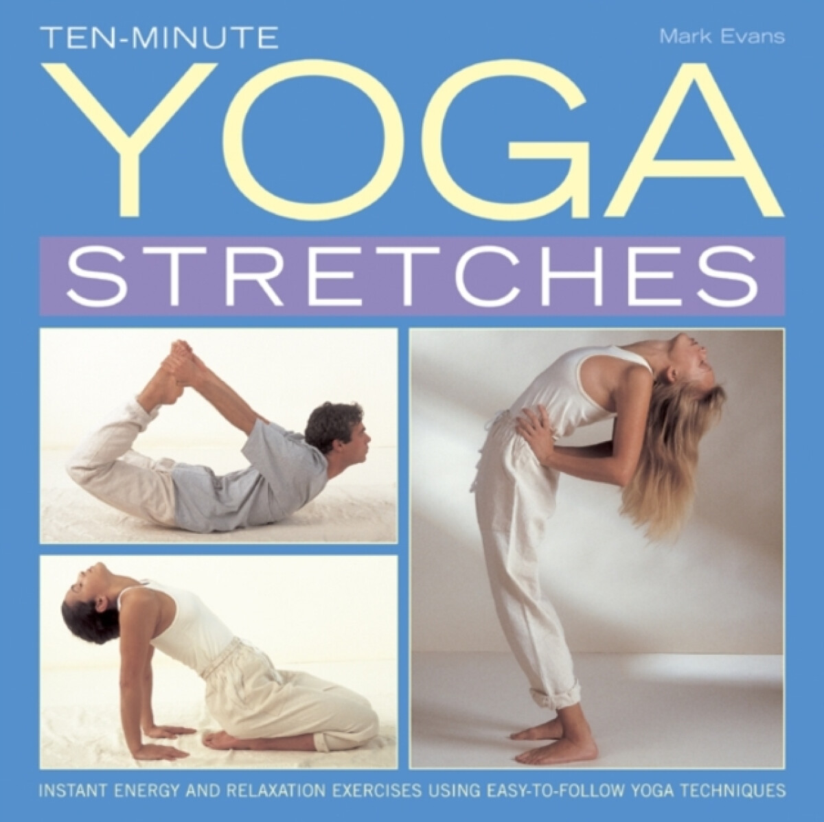 Kniha Ten-minute Yoga Stretches