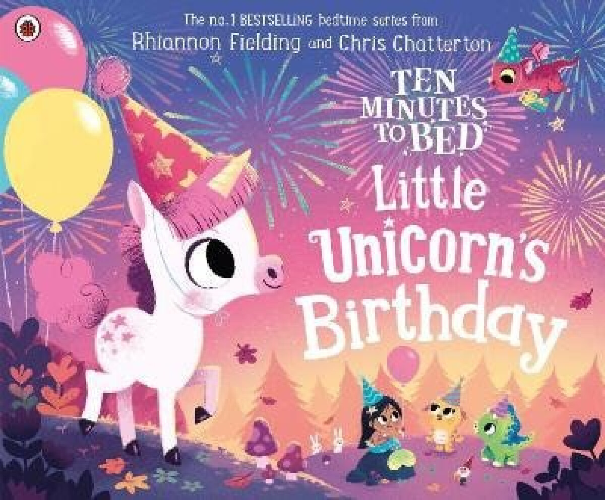 Kniha Ten Minutes to Bed: Little Unicorn's Birthday