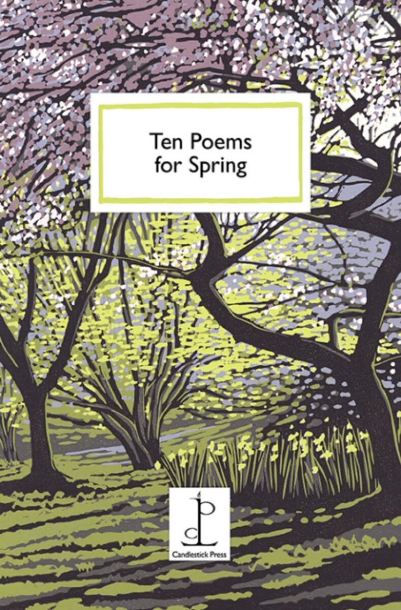 Ten Poems for Spring - Various authors