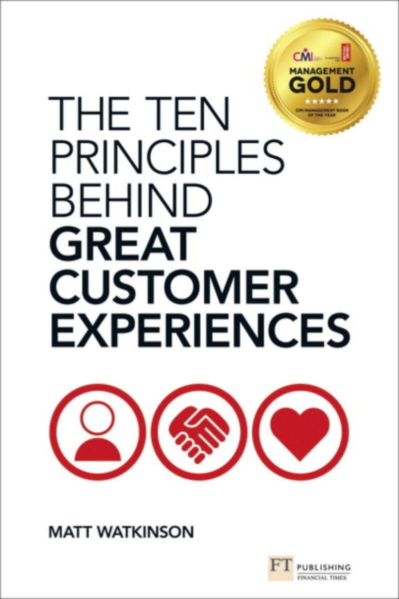 Kniha Ten Principles Behind Great Customer Experiences, The