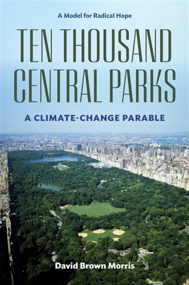 Kniha Ten Thousand Central Parks