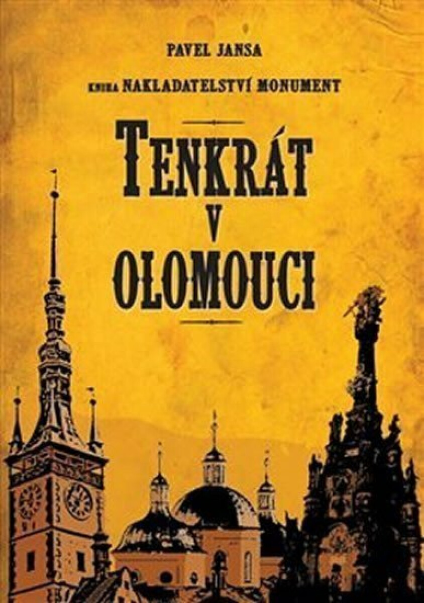 Kniha Tenkrát v Olomouci
