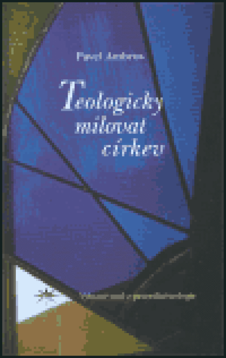 Kniha Teologicky milovat církev