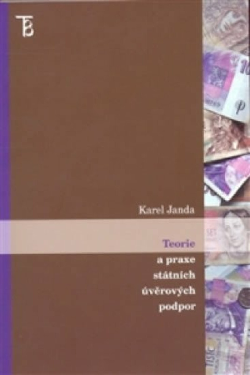 Kniha Teorie a praxe státních úvěrových podpor (poškozená)