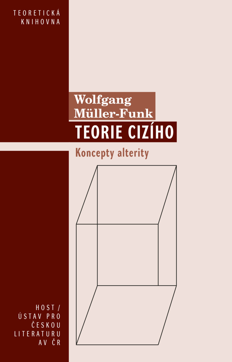 Levně Teorie cizího - Wolfgang Müller-Funk