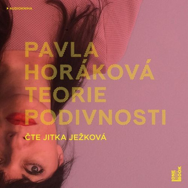 Levně Teorie podivnosti - Pavla Horáková - audiokniha