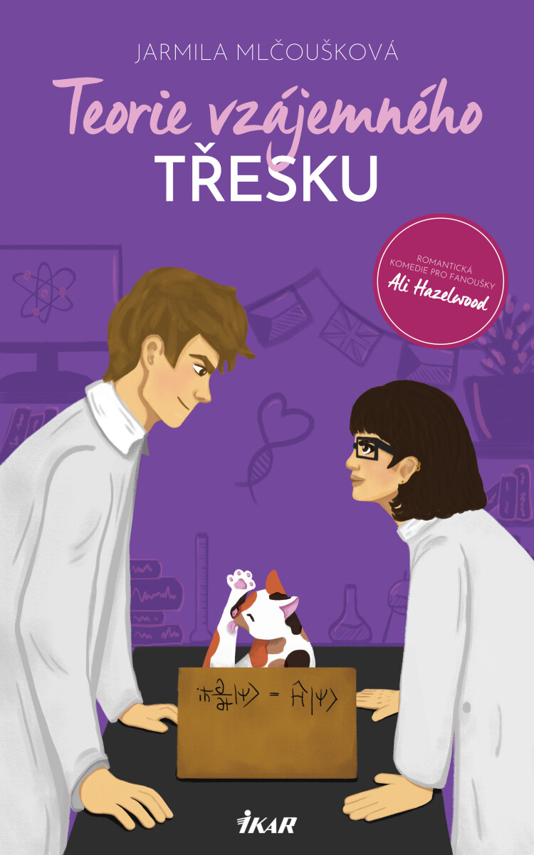 Teorie vzájemného třesku - Jarmila Mlčoušková