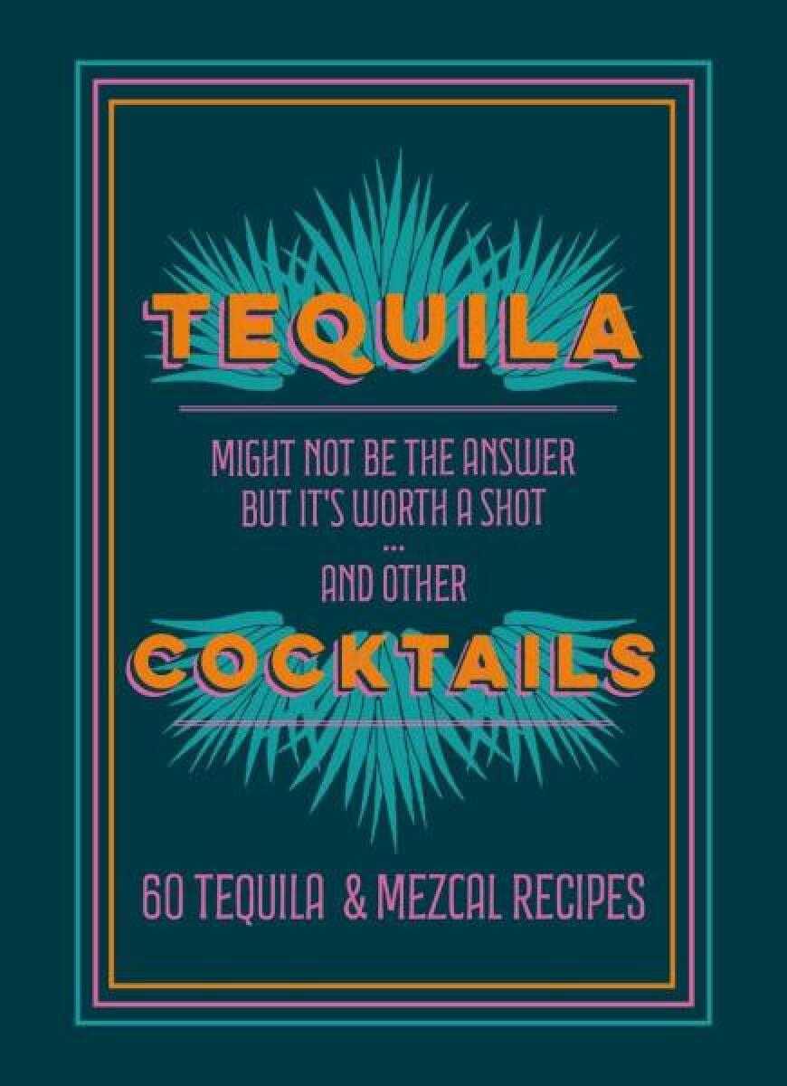 Kniha Tequila Cocktails