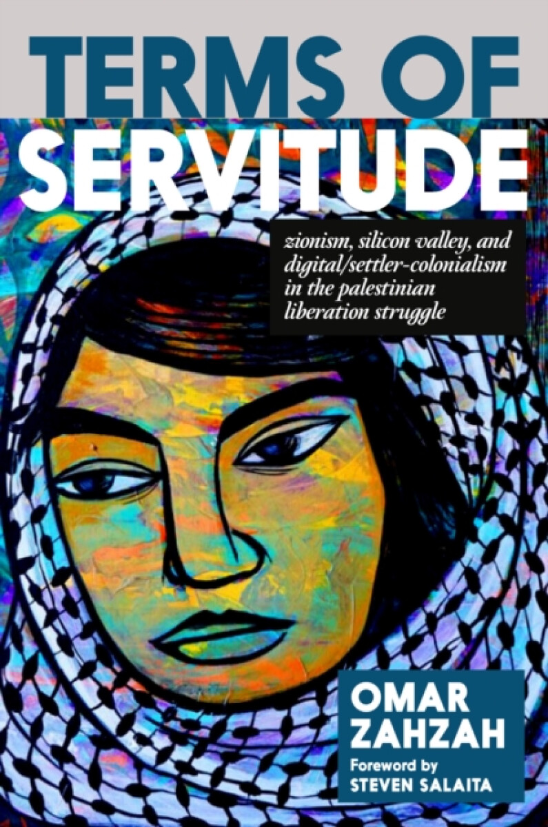 Terms of Servitude - Omar Zahzah