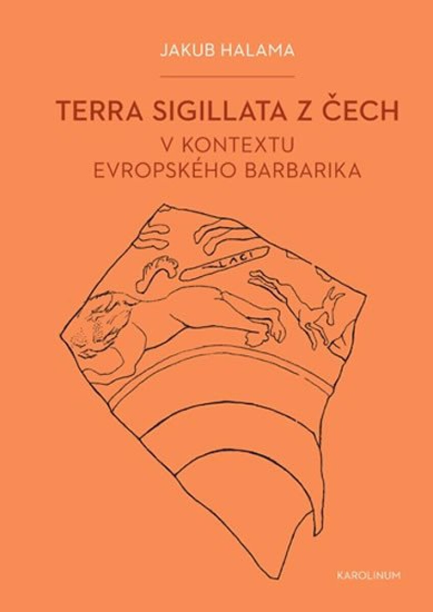 Kniha Terra sigillata z Čech v kontextu evropského barbarika
