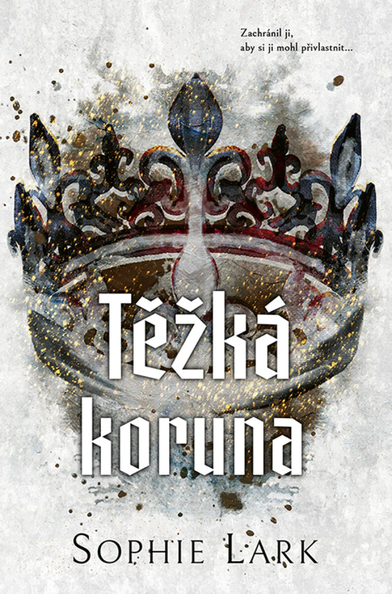 Levně Těžká koruna - Sophie Lark