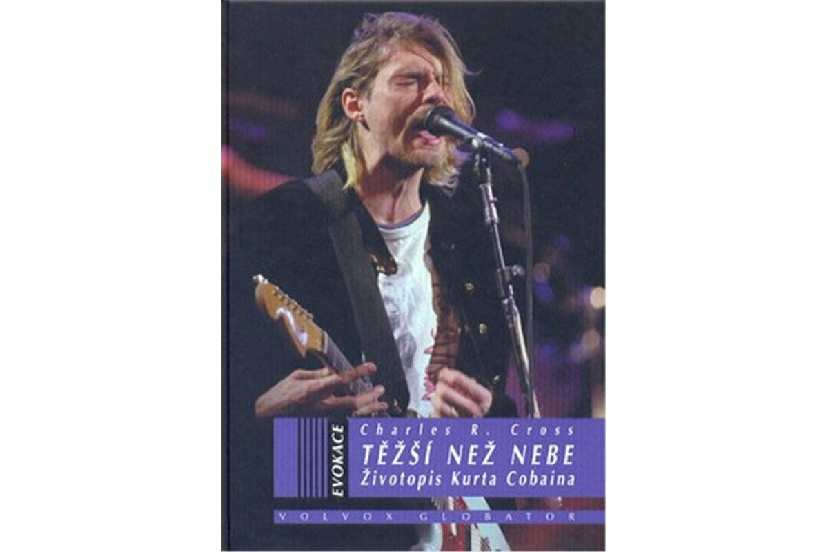 Kniha Těžší než nebe: Životopis Curta Cobaina