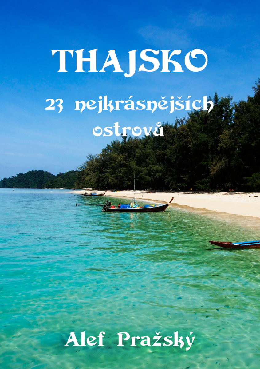 Thajsko - Alef Pražský