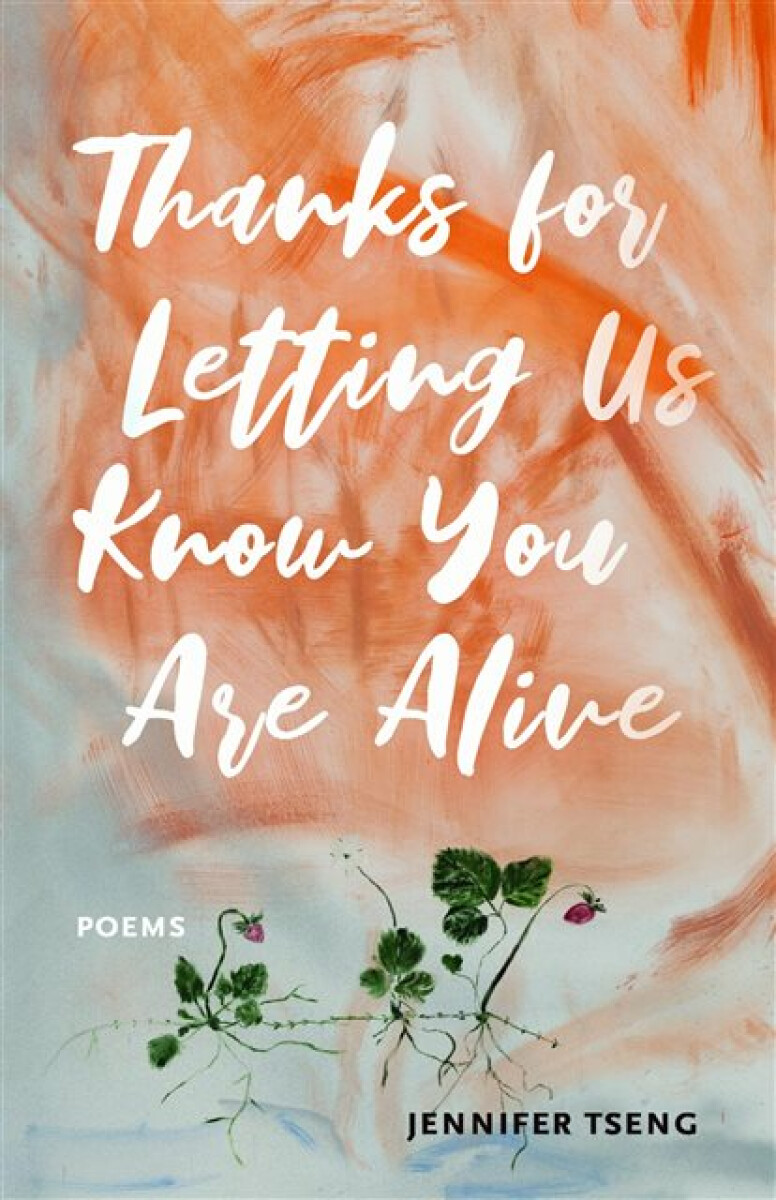 Kniha Thanks for Letting Us Know You Are Alive