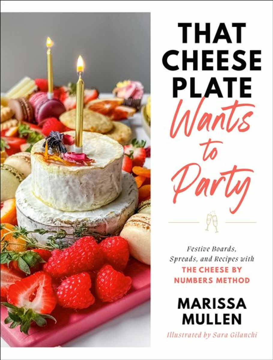 Kniha That Cheese Plate Wants to Party