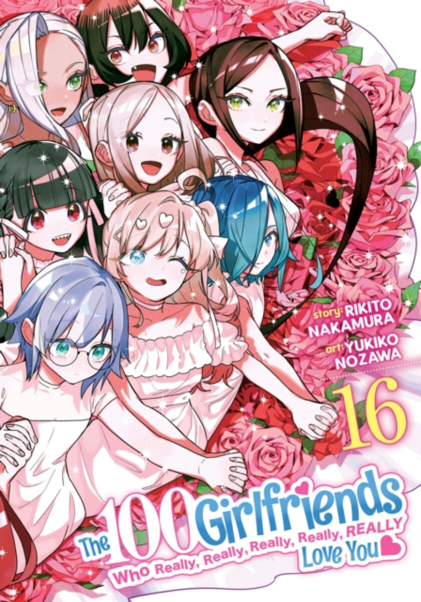Kniha 100 Girlfriends Who Really, Really, Really, Really, Really Love You Vol. 16