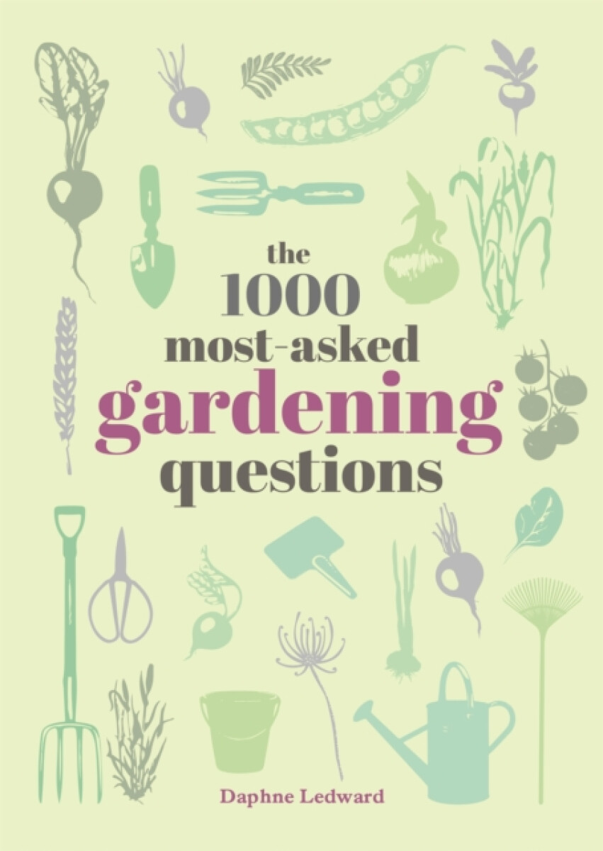 Kniha The 1000 Most-Asked Gardening Questions