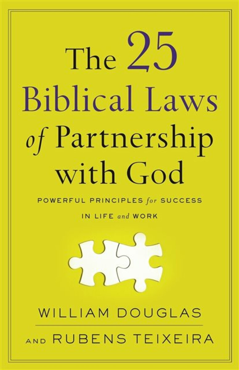 Kniha 25 Biblical Laws of Partnership with God - Powerful Principles for Success in Life and Work