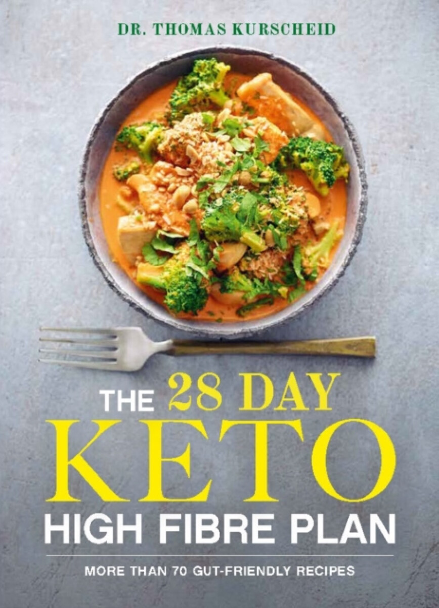Kniha 28 Day Keto High Fibre Plan