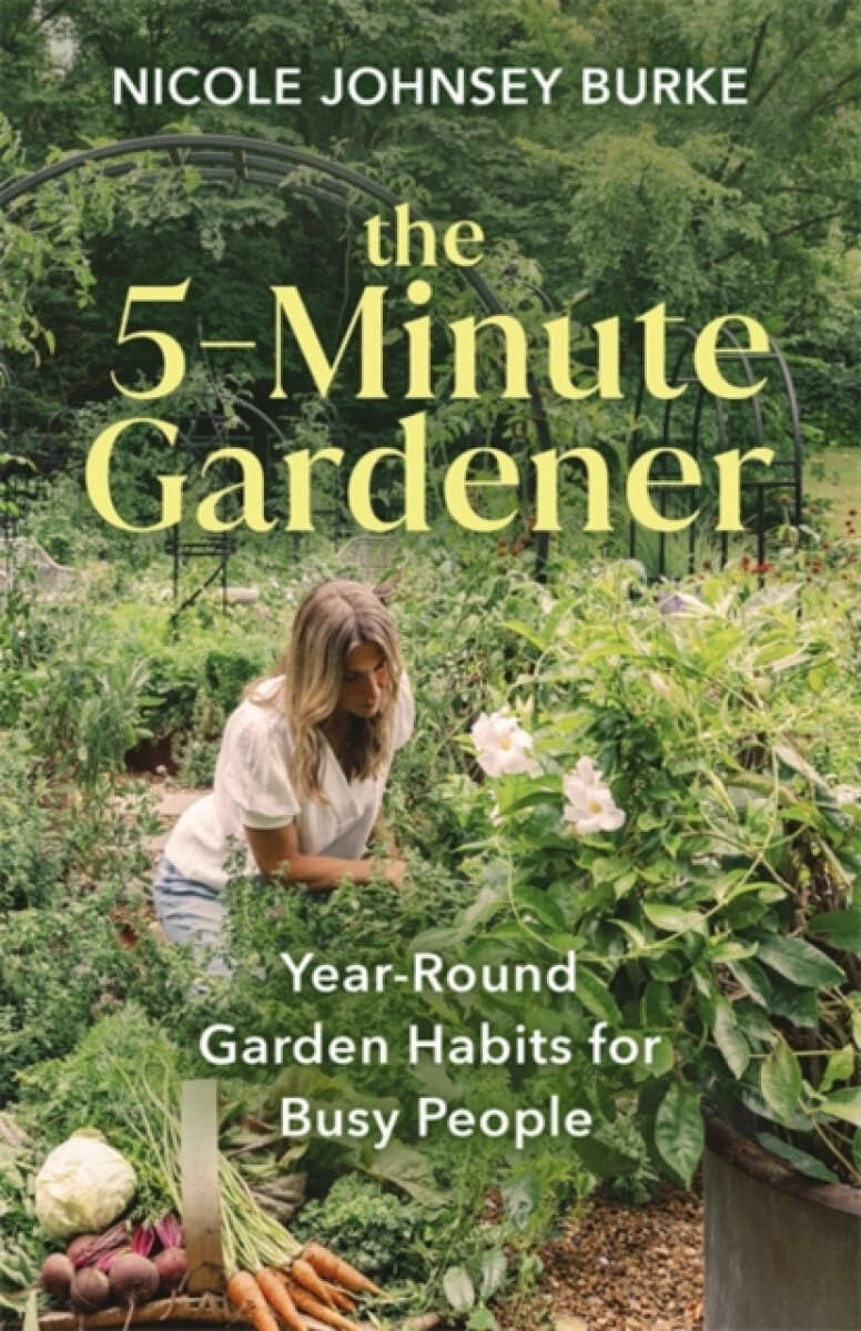 Kniha 5-Minute Gardener