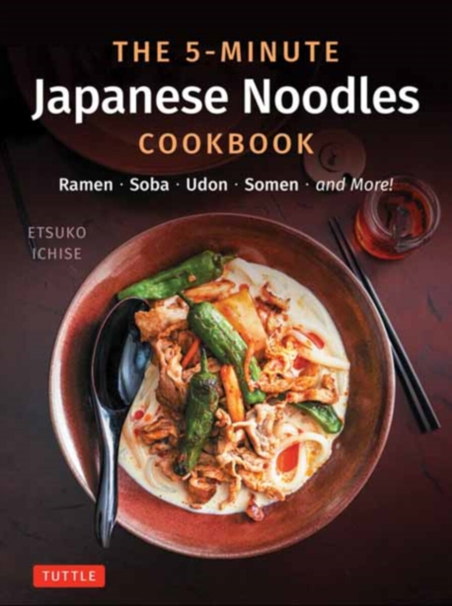 Kniha 5-Minute Japanese Noodles Cookbook