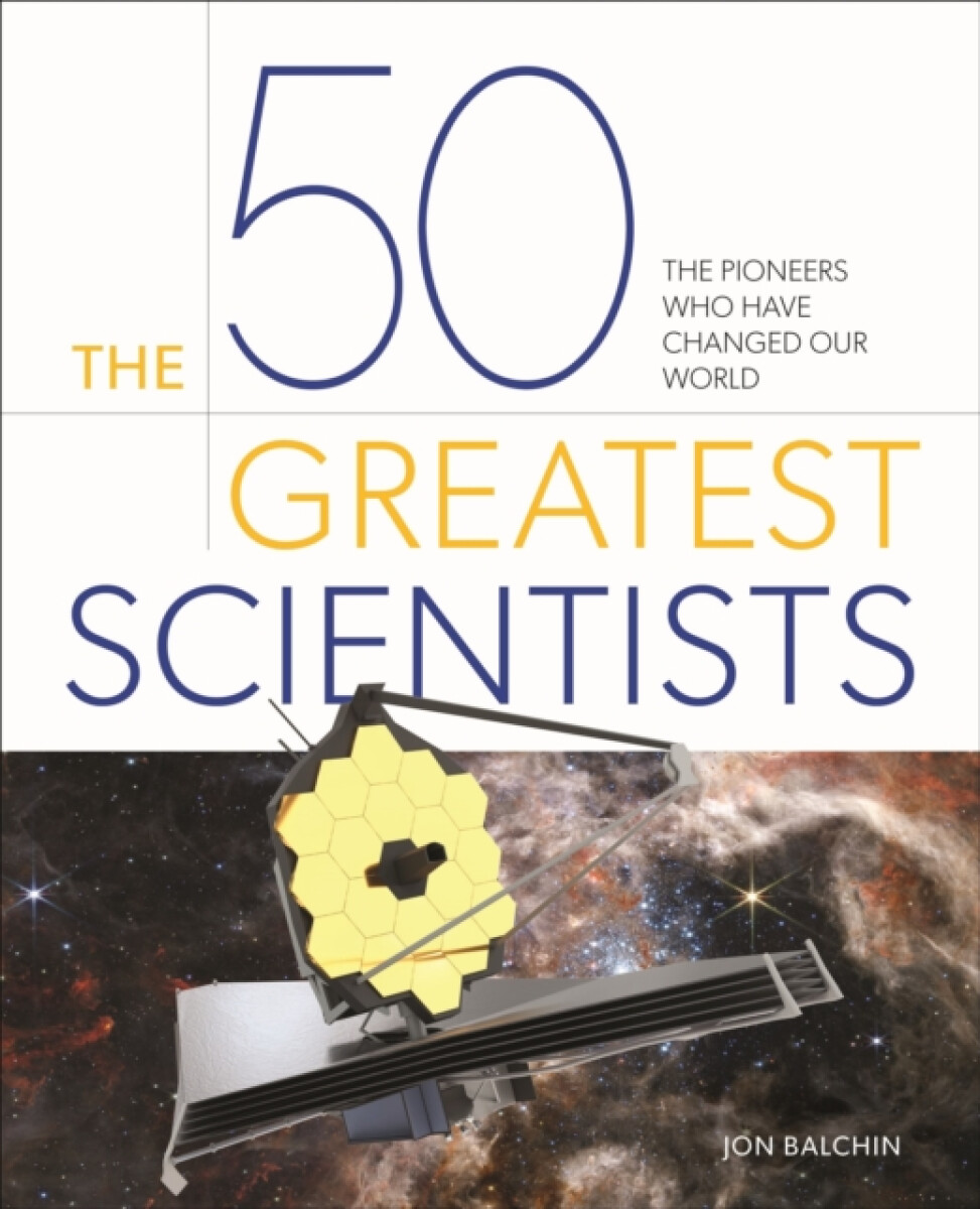 Kniha The 50 Greatest Scientists
