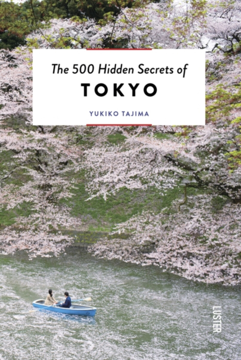 Kniha 500 Hidden Secrets of Tokyo