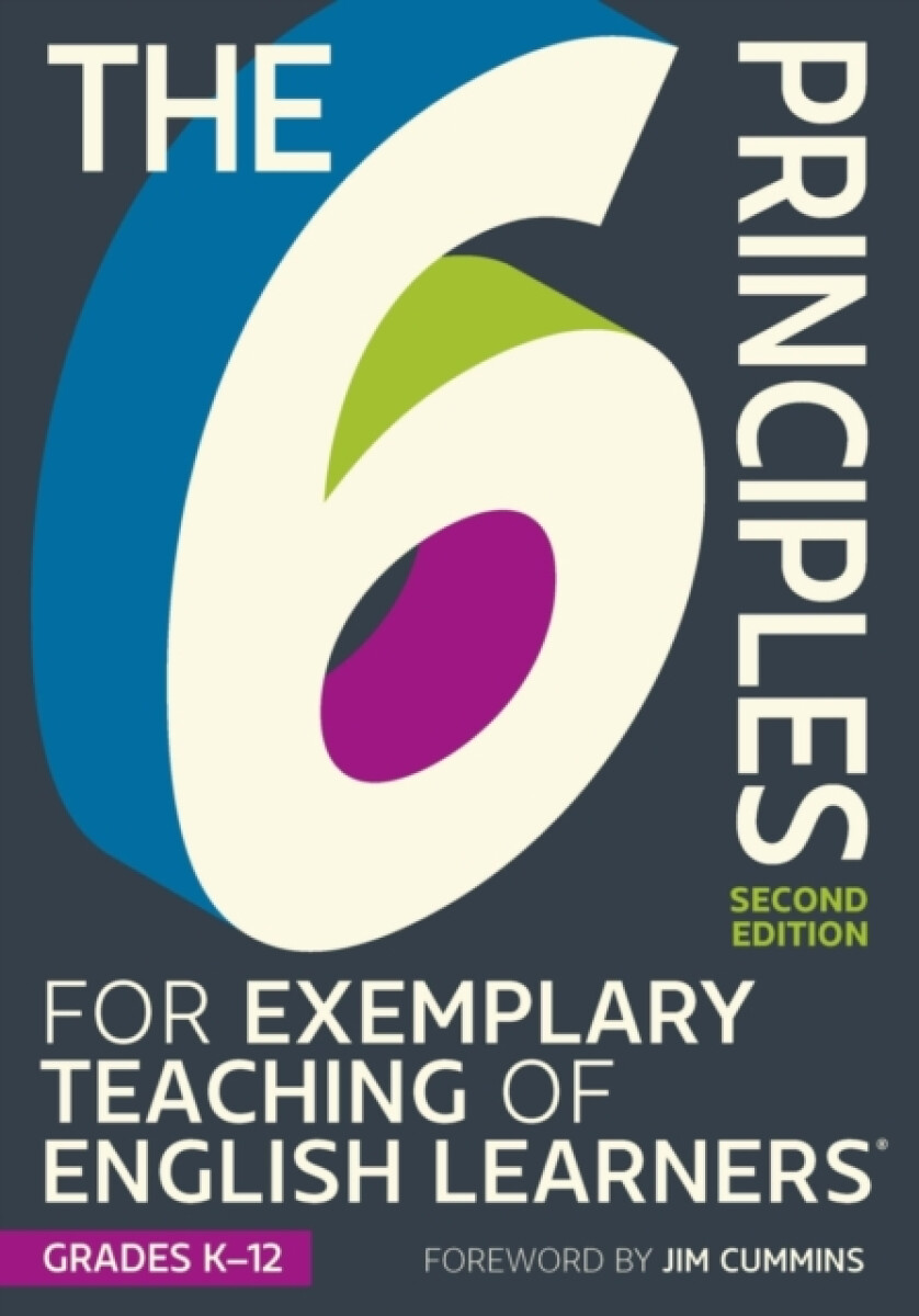 Kniha 6 Principles for Exemplary Teaching of English Learners®: Grades K-12