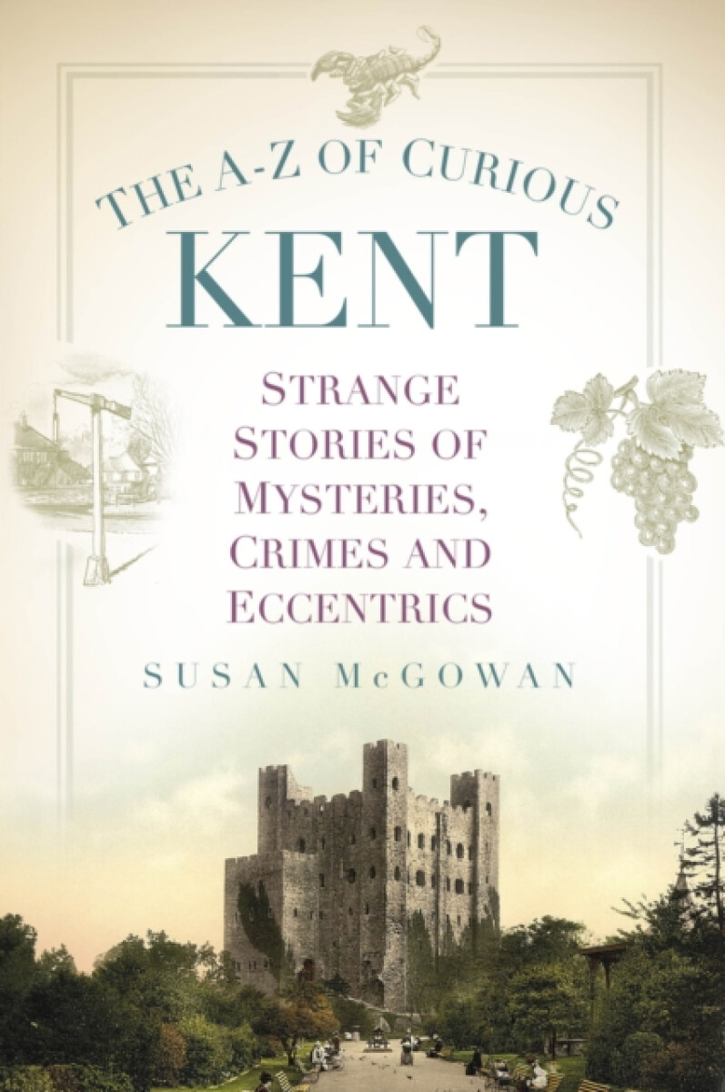 Kniha A-Z of Curious Kent